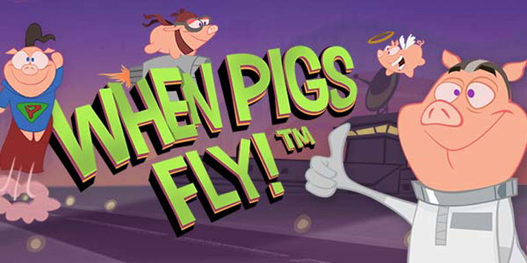 slot machine when pigs fly